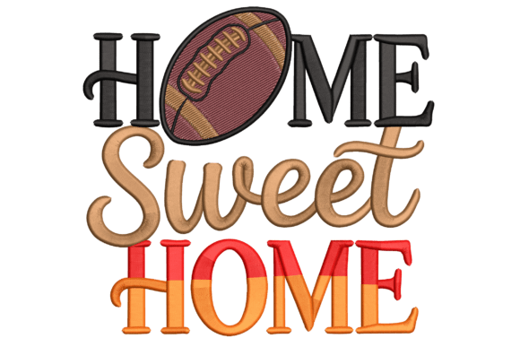 Seasonal Review: Home Sweet Home Football Embroidery Design